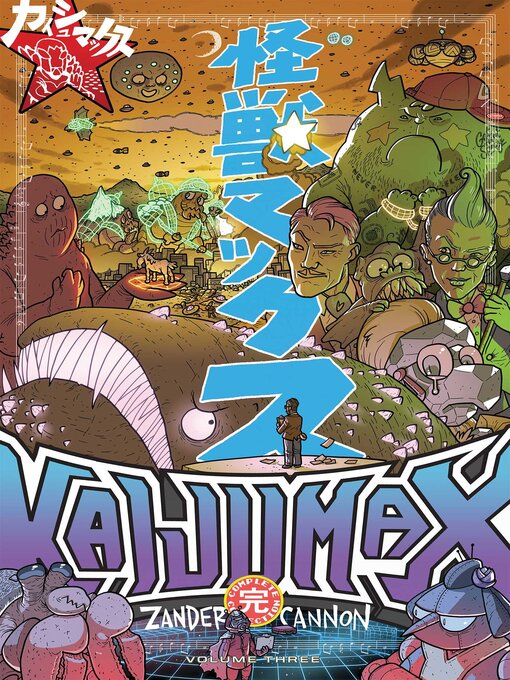 Title details for Kaijumax Complete Collection Volume 3 by Zander Cannon - Available